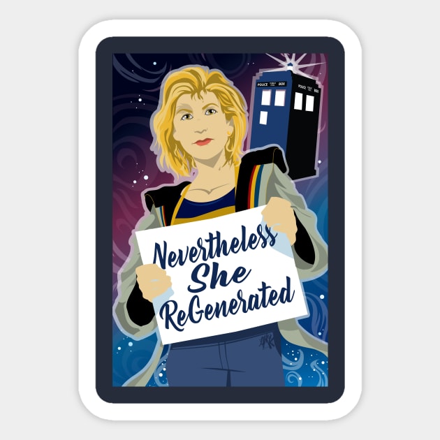 Nevertheless SHE Regenerated Sticker by CuddleswithCatsArt